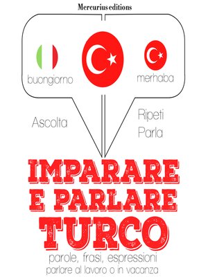 cover image of Imparare e parlare Turco